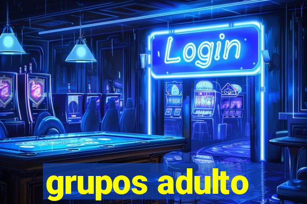 grupos adulto